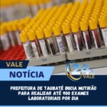 Taubaté lança mutirão de exames laboratoriais